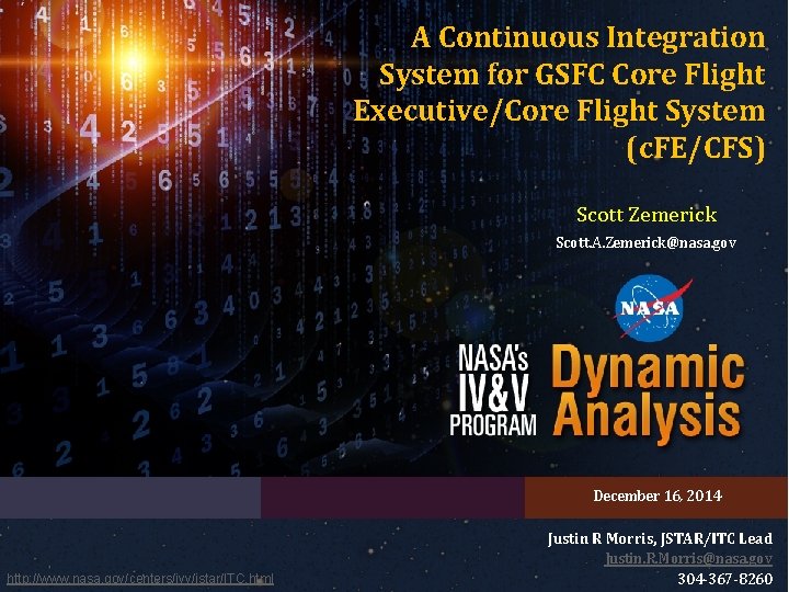 A Continuous Integration System for GSFC Core Flight Executive/Core Flight System (c. FE/CFS) Scott