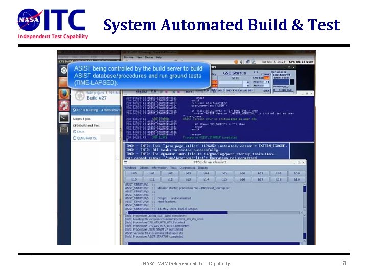 System Automated Build & Test NASA IV&V Independent Test Capability 18 