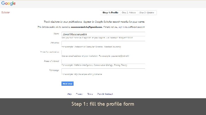 Step 1: fill the profile form 