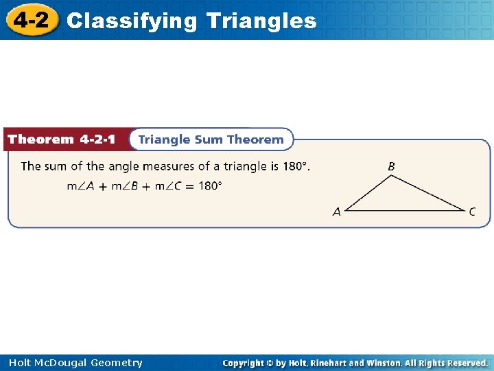 4 -2 Classifying Triangles Holt Mc. Dougal Geometry 4 -2 Classifying Triangles Holt Mc. Dougal Geometry