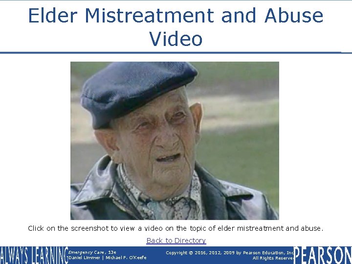 Elder Mistreatment and Abuse Video Click on the screenshot to view a video on