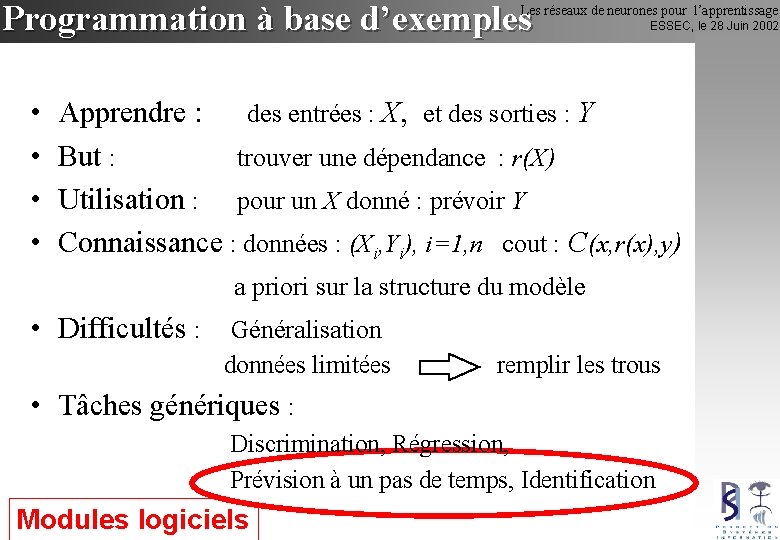 Programmation à base d’exemples Les réseaux de neurones pour l’apprentissage • • ESSEC, le