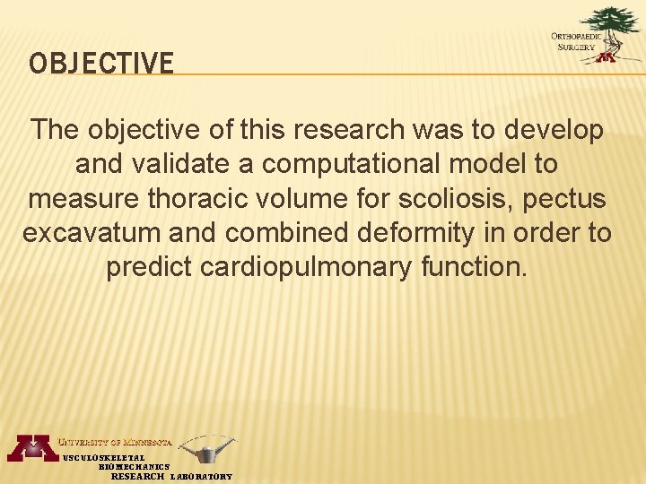 OBJECTIVE The objective of this research was to develop and validate a computational model