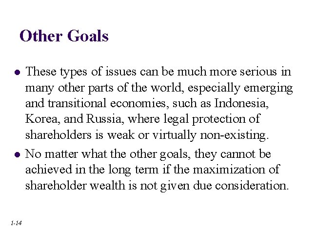 Other Goals l l 1 -14 These types of issues can be much more