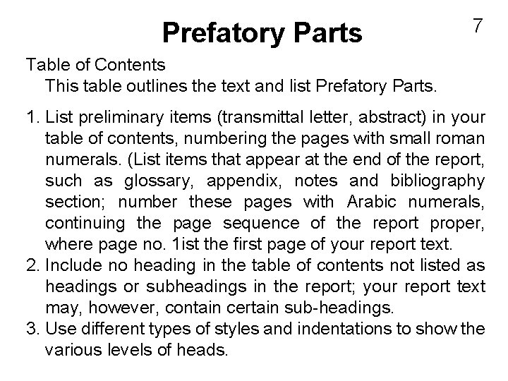 Prefatory Parts 7 Table of Contents This table outlines the text and list Prefatory