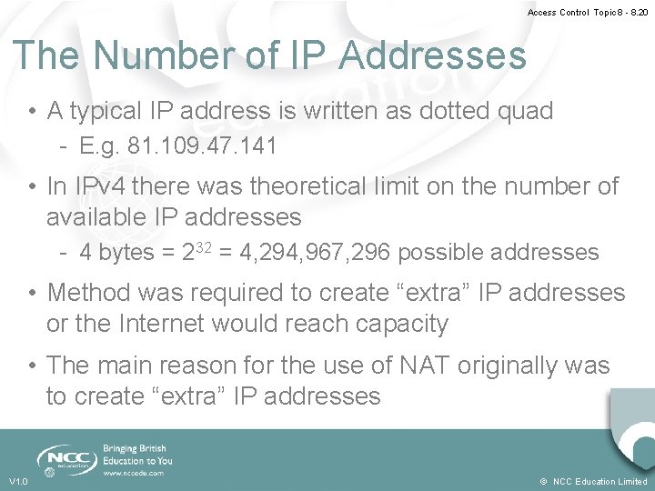 Access Control Topic 8 - 8. 20 The Number of IP Addresses • A Access Control Topic 8 - 8. 20 The Number of IP Addresses • A