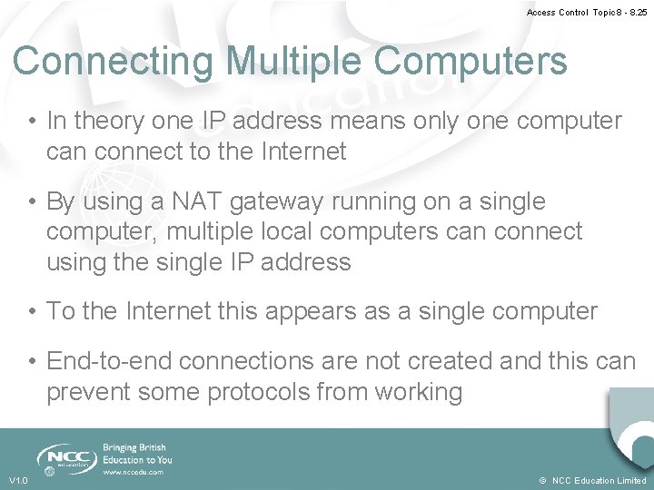 Access Control Topic 8 - 8. 25 Connecting Multiple Computers • In theory one Access Control Topic 8 - 8. 25 Connecting Multiple Computers • In theory one