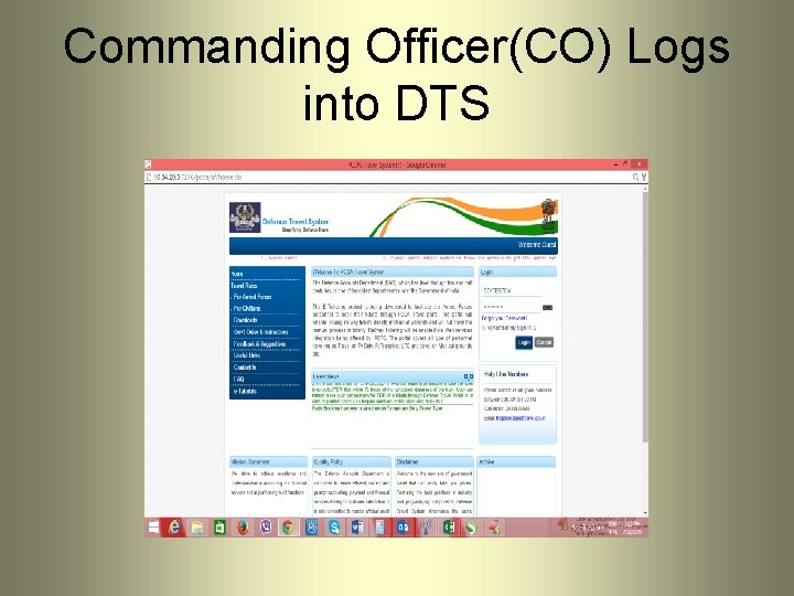 Commanding Officer(CO) Logs into DTS Commanding Officer(CO) Logs into DTS
