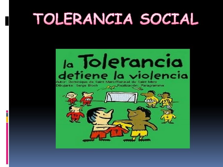 TOLERANCIA SOCIAL 