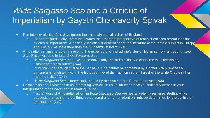 Wide Sargasso Sea and a Critique of Imperialism by Gayatri Chakravorty Spivak ● ●