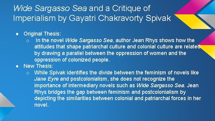 Wide Sargasso Sea and a Critique of Imperialism by Gayatri Chakravorty Spivak ● Original