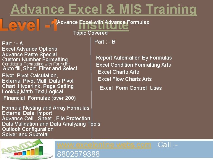 Advance Excel & MIS Training (Advance Excel with Advance Formulas Level -1 Topic. Institute