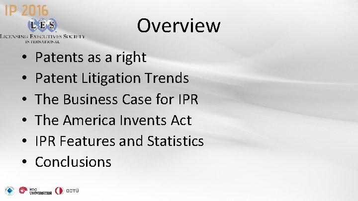Overview • • • Patents as a right Patent Litigation Trends The Business Case