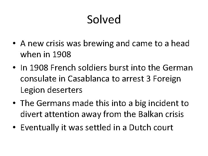 Solved • A new crisis was brewing and came to a head when in