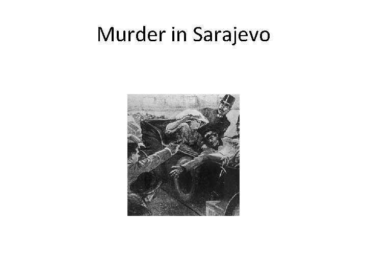 Murder in Sarajevo 