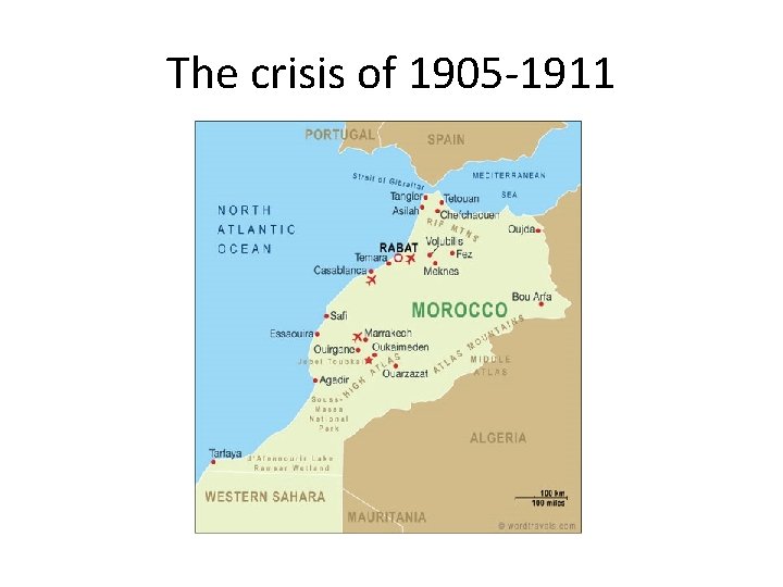 The crisis of 1905 -1911 