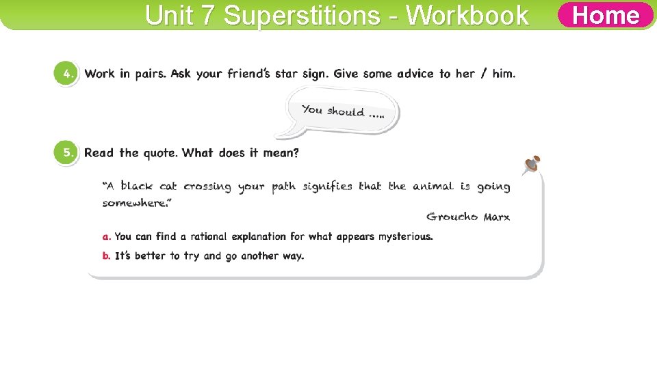 Unit 7 Superstitions - Workbook Home 