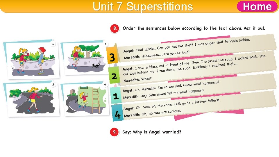 Unit 7 Superstitions 3 2 1 4 Home 