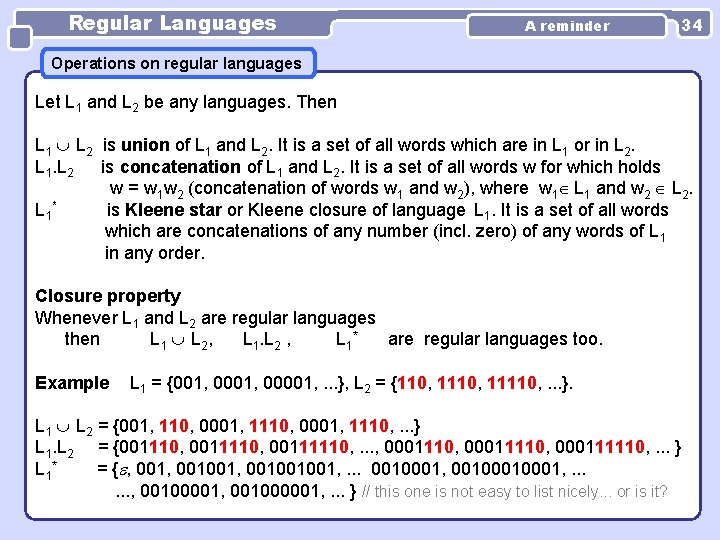 Regular Languages A reminder 34 Operations on regular languages Let L 1 and L Regular Languages A reminder 34 Operations on regular languages Let L 1 and L