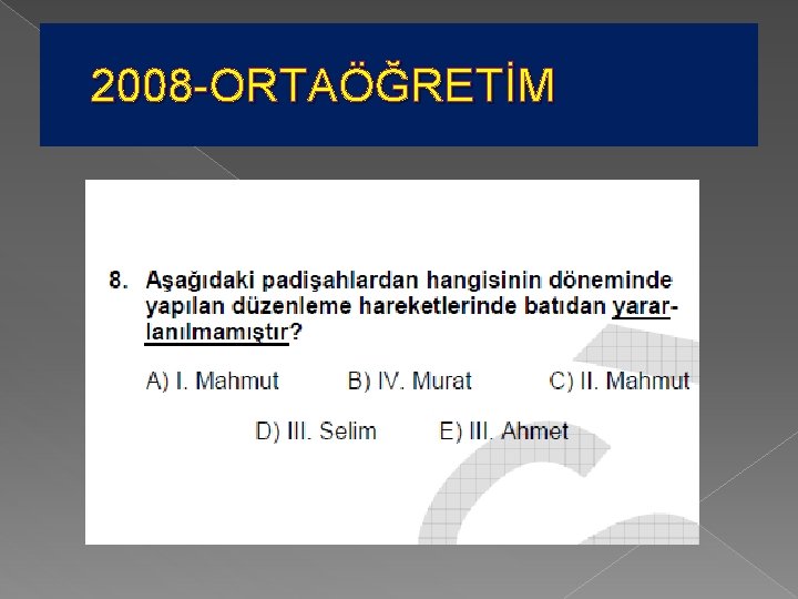 2008 -ORTAÖĞRETİM 