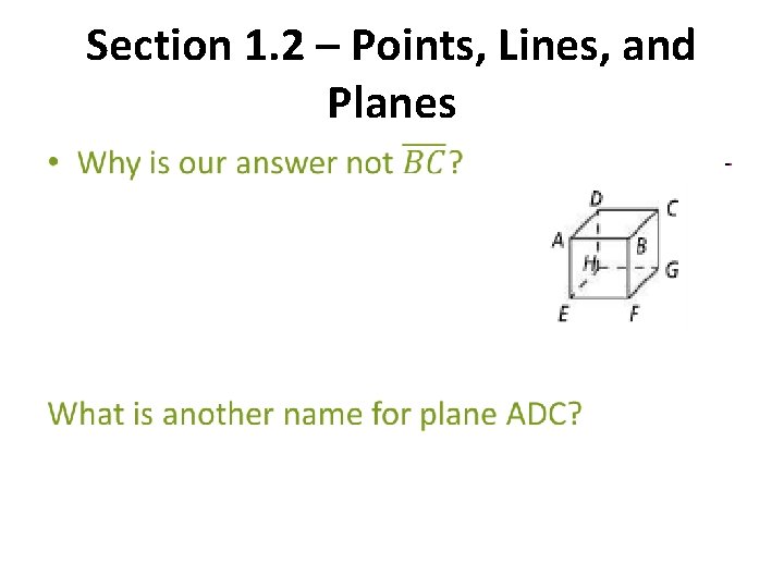 Section 1. 2 – Points, Lines, and Planes • 