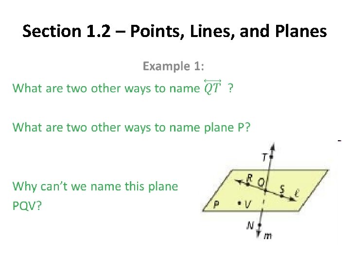 Section 1. 2 – Points, Lines, and Planes 