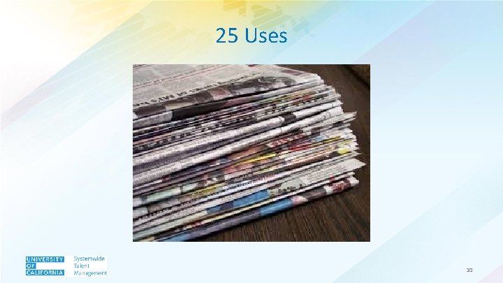 25 Uses 10 