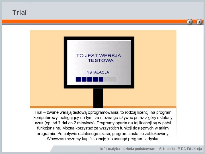 Trial Informatyka – szkoła podstawowa – Scholaris - © DC Edukacja 