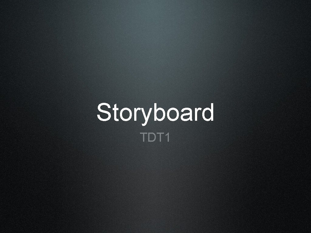 Storyboard TDT 1 