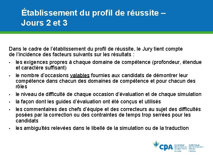 Établissement du profil de réussite – Jours 2 et 3 Dans le cadre de