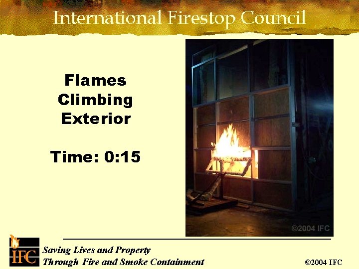 Flames Climbing Exterior Time: 0: 15 Saving Lives and Property Through Fire and Smoke