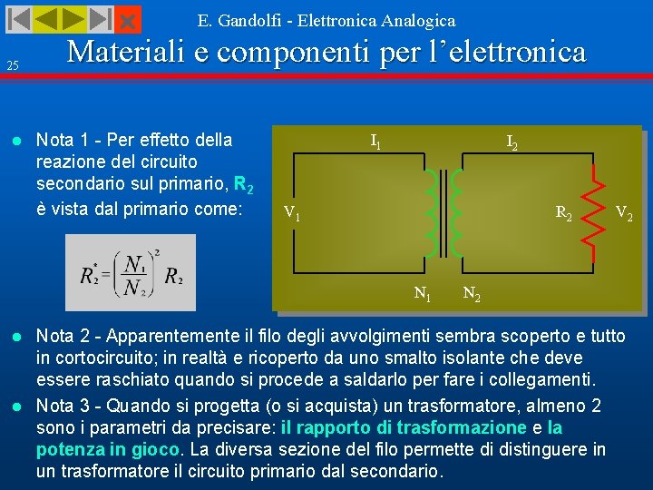  25 l E. Gandolfi - Elettronica Analogica Materiali e componenti per l’elettronica Nota