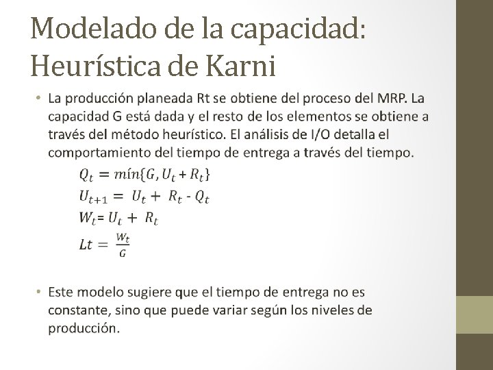 Modelado de la capacidad: Heurística de Karni • 