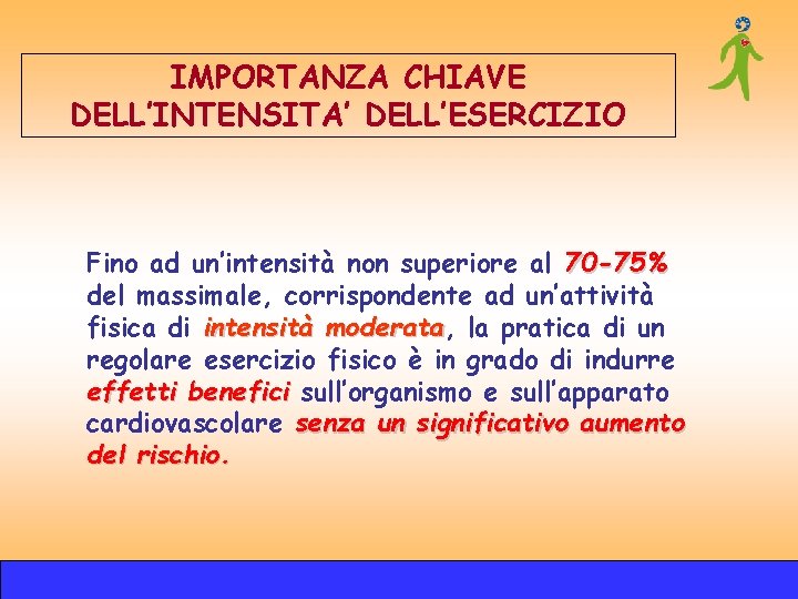 IMPORTANZA CHIAVE DELL’INTENSITA’ DELL’ESERCIZIO Fino ad un’intensità non superiore al 70 -75% del massimale, IMPORTANZA CHIAVE DELL’INTENSITA’ DELL’ESERCIZIO Fino ad un’intensità non superiore al 70 -75% del massimale,