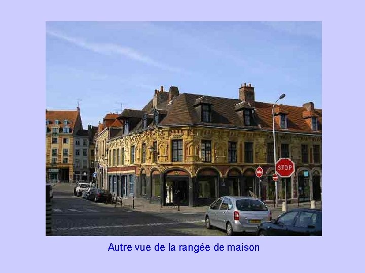 Autre vue de la rangée de maison 