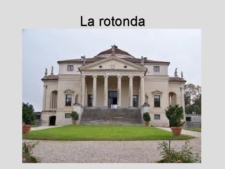 La rotonda 