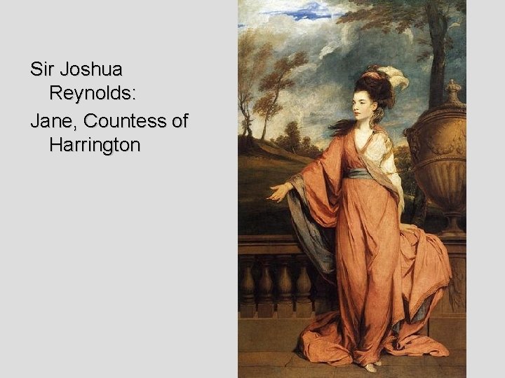 Sir Joshua Reynolds: Jane, Countess of Harrington 