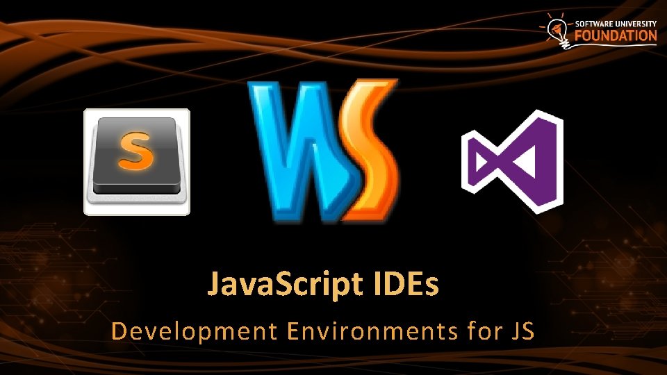 Java. Script IDEs Development Environments for JS 