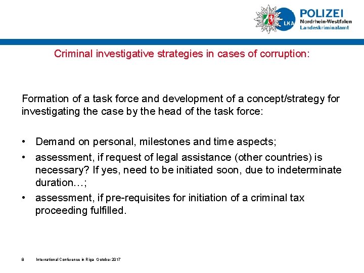 Criminal investigative strategies in cases of corruption: Formation of a task force and development