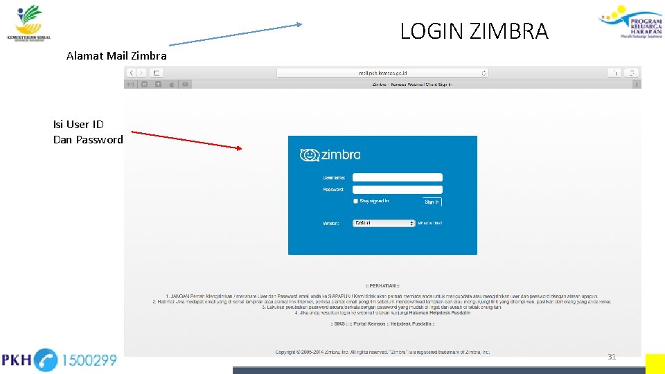 LOGIN ZIMBRA Alamat Mail Zimbra Isi User ID Dan Password 31 LOGIN ZIMBRA Alamat Mail Zimbra Isi User ID Dan Password 31
