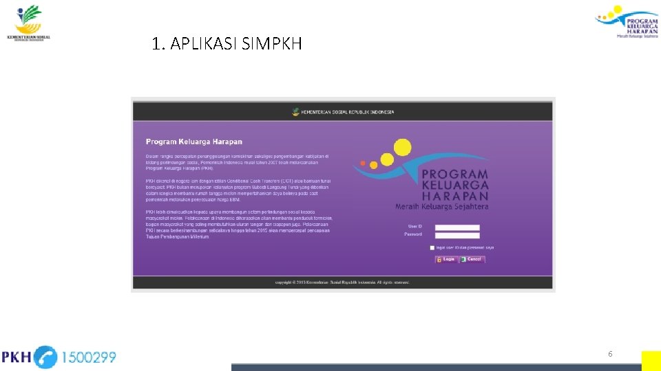1. APLIKASI SIMPKH 6 1. APLIKASI SIMPKH 6