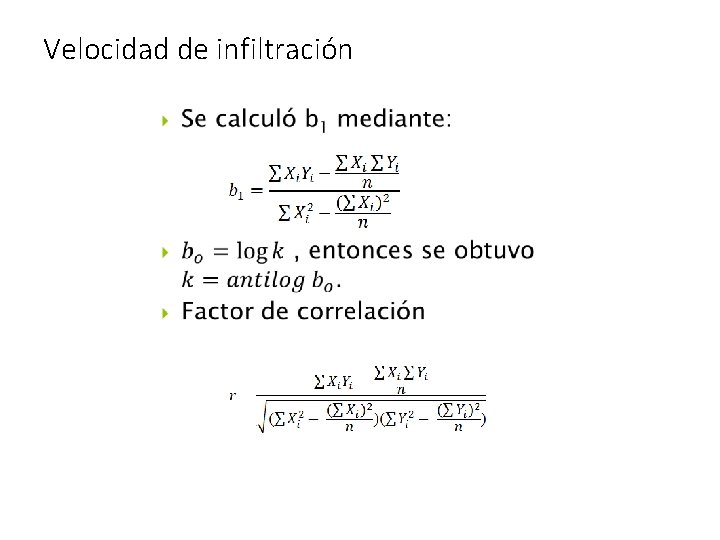 Velocidad de infiltración • 