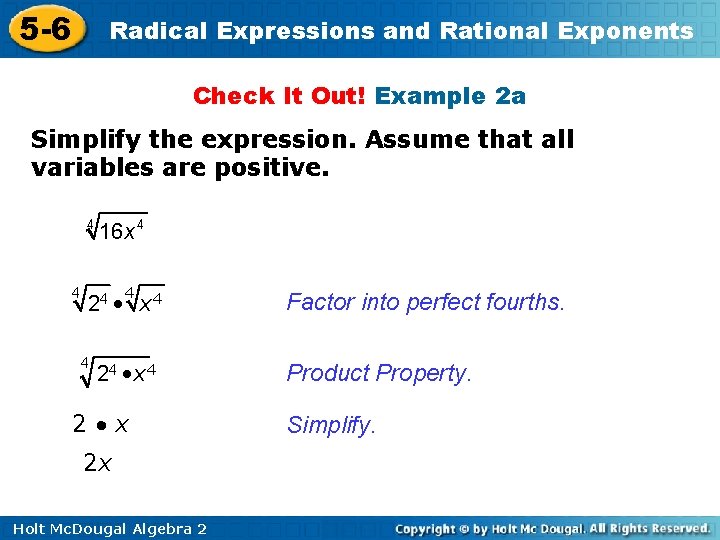 5 -6 Radical Expressions and Rational Exponents Check It Out! Example 2 a Simplify