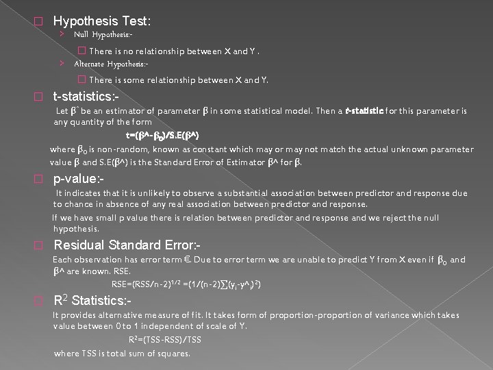 � Hypothesis Test: › Null Hypothesis: - � There is no relationship between X � Hypothesis Test: › Null Hypothesis: - � There is no relationship between X
