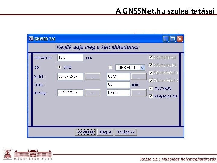 A GNSSNet. hu szolgáltatásai 