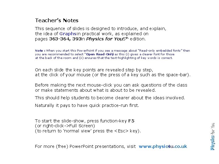 Teacher’s Notes This sequence of slides is designed to introduce, and explain, the idea