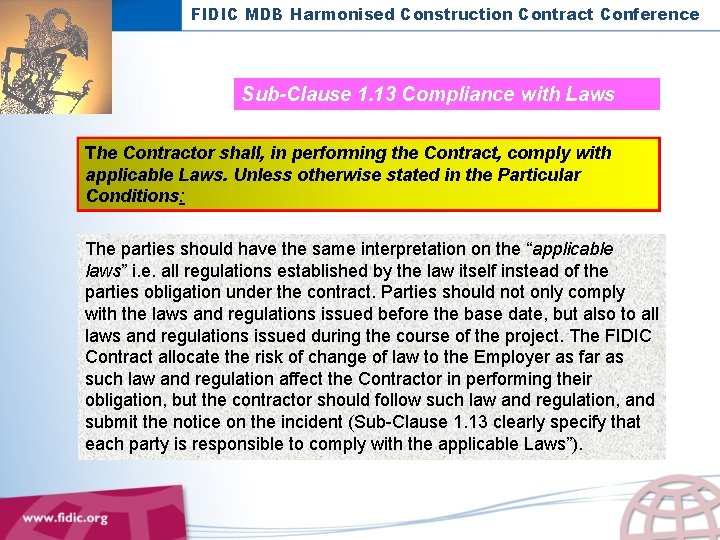 FIDIC MDB Harmonised Construction Contract Conference Sub-Clause 1. 13 Compliance with Laws The Contractor
