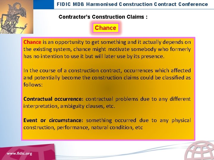 FIDIC MDB Harmonised Construction Contract Conference Contractor’s Construction Claims : Chance is an opportunity