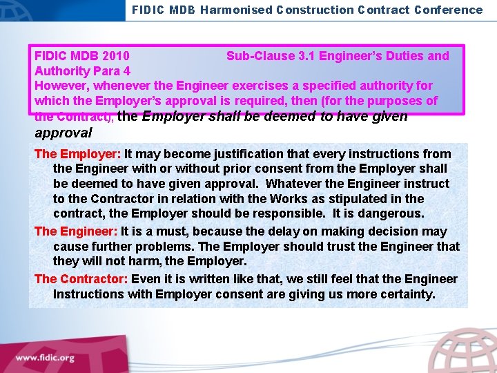 FIDIC MDB Harmonised Construction Contract Conference FIDIC MDB 2010 Sub-Clause 3. 1 Engineer’s Duties