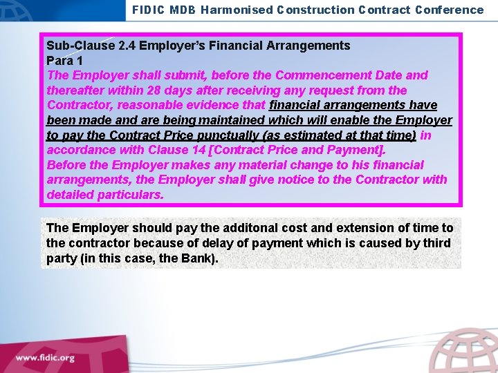 FIDIC MDB Harmonised Construction Contract Conference Sub-Clause 2. 4 Employer’s Financial Arrangements Para 1
